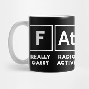 F AT H ER Really gassy radio active strong solid new dad Mug